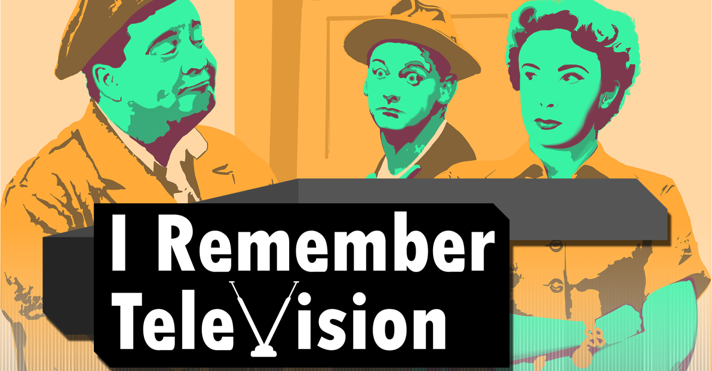I Remember Television