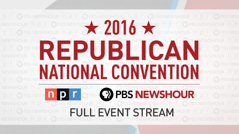 PBS NewsHour/NPR RNC Special – Day 4