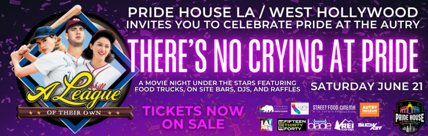 Celebrate Pride at the Autry - Outdoor Screening of A League of Their Own