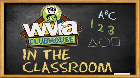 WVIA Clubhouse In The Classroom