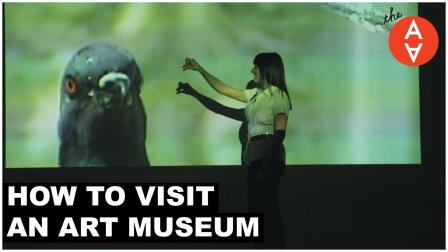 How to Visit an Art Museum