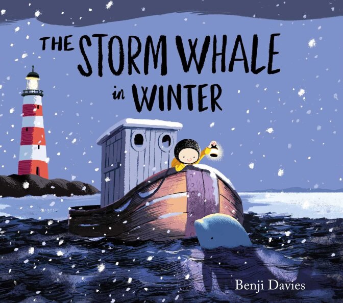 "The Storm Whale in Winter," written and illustrated by Benji Davies