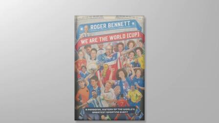 Roger Bennett explores personal history with World Cup