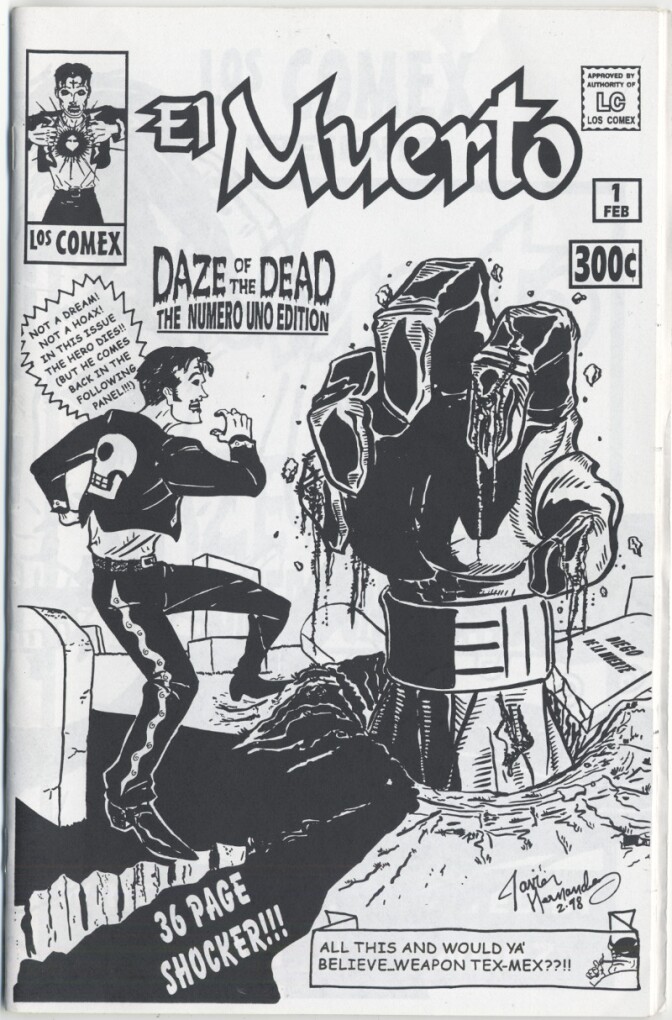 Javier Hernández, "El Muerto: Daze of the Dead-Numero Uno Edition," 1998.