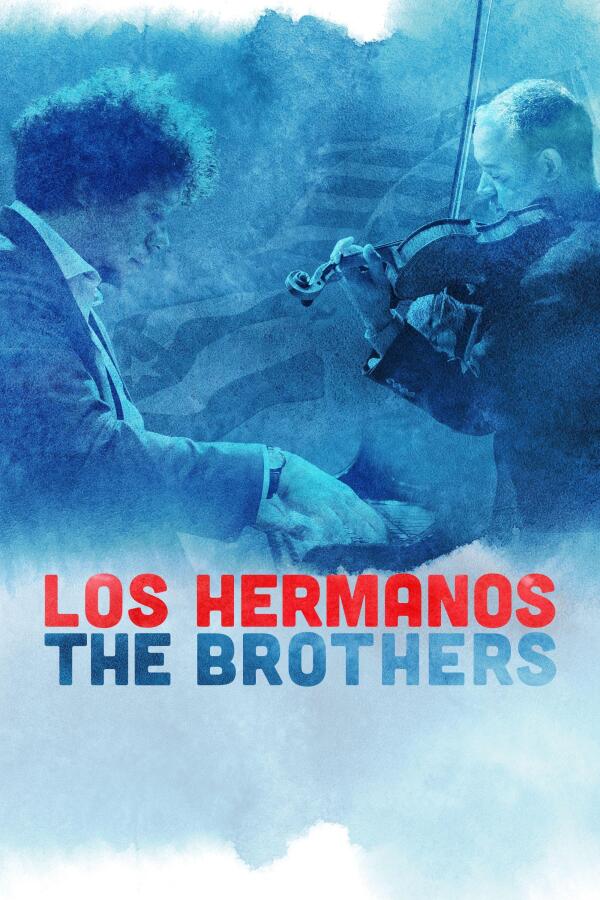 Los Hermanos/The Brothers