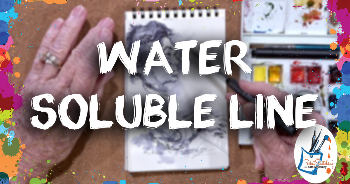 Watch Water Soluble Line | Pocket Sketching with Kath Macaulay Season 3 ...