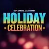 65th Annual L.A. County Holiday Celebration (Preview)