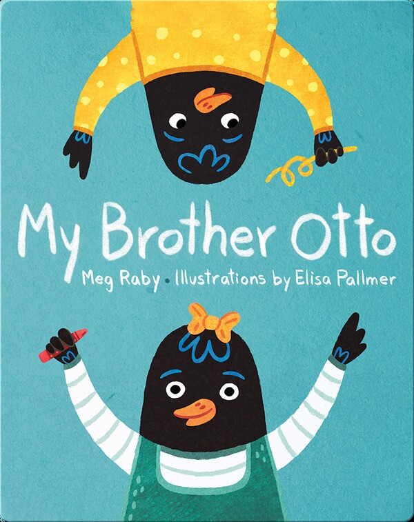 Blue book cover of “My Brother Otto,” features cartoon illustrations of two young crows dressed like small children on the top and bottom of the book.