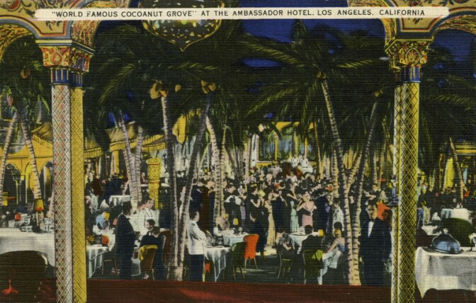Undated postcard of the "World Famous Cocoanut Grove"