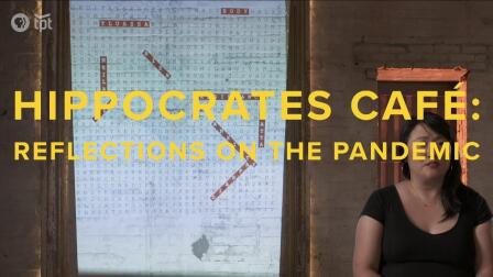 Hippocrates Café: Reflections on the Pandemic