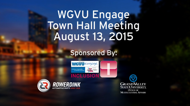 WGVU Engage Inclusion - Town Hall