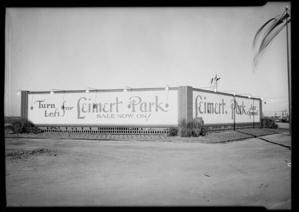 Leimert Park sales sign, 1927 | Dick Whittington Studio, Courtesy of the USC Digital Library