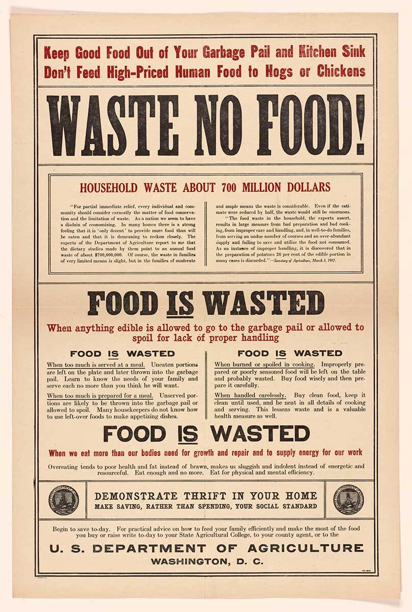 "Waste No Food" Washington DCUS Dept of Agriculture_circca1917 Rare Book and Special Colletions Division Library of Congress