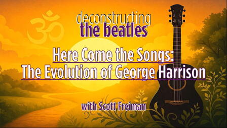 Here Come the Songs – The Evolution of George Harrison