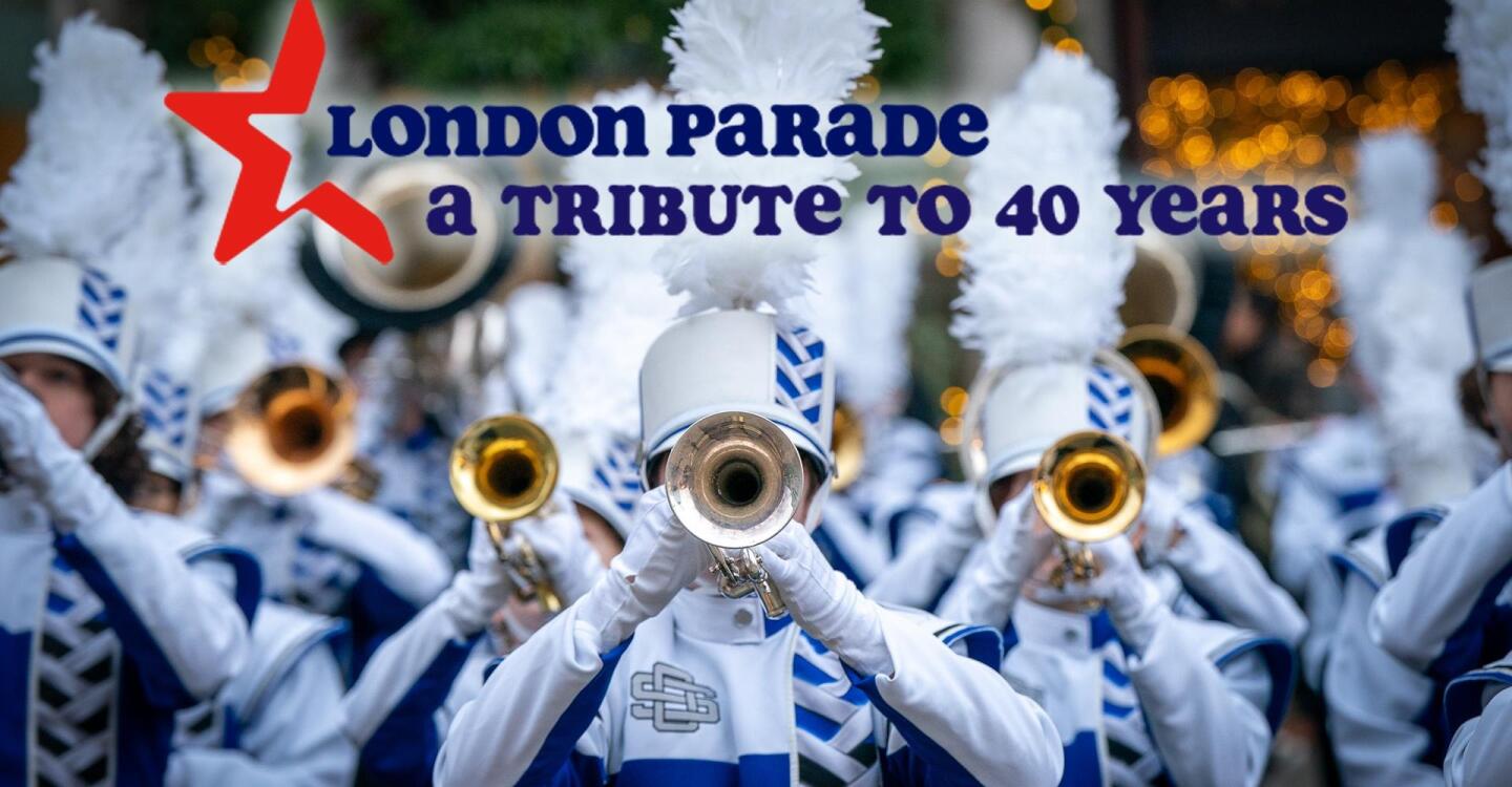 London Parade - A Tribute to 40 Years