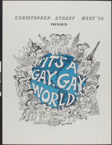 Christopher Street West '75 presents it's a gay, gay world, poster, 1975. | Christopher Street West/Los Angeles, ONE National Gay and Lesbian Archives, USC Libraries