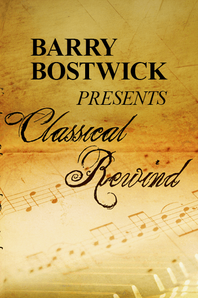 Barry Bostwick Classical Rewind